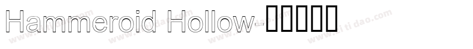 Hammeroid Hollow字体转换